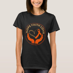 Faith Hope Love Leukemia Awareness Heart Orange Ri T-Shirt
