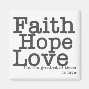 Faith Hope Love Magnet