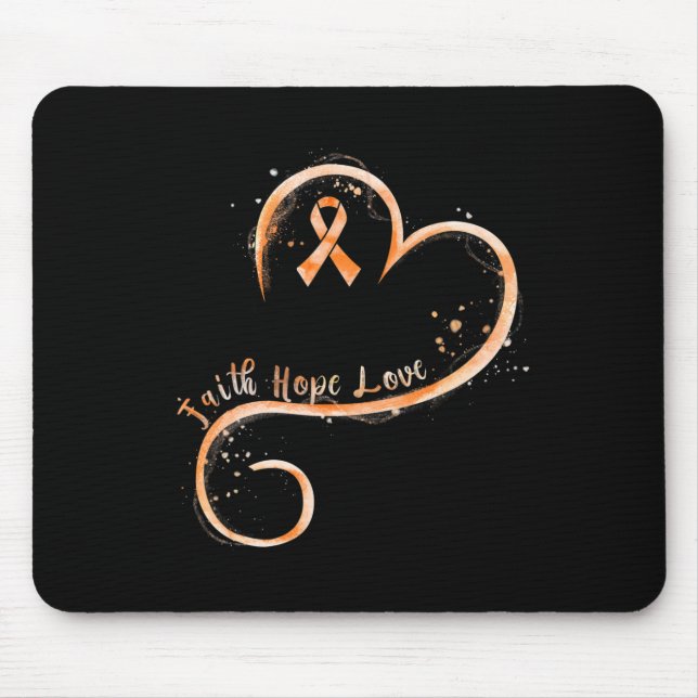 Faith Hope Love Orange Ribbon Leukaemia Awareness  Mouse Pad (Front)