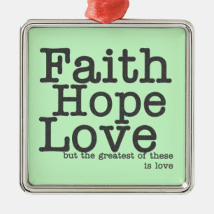 Faith Hope Love Ornament