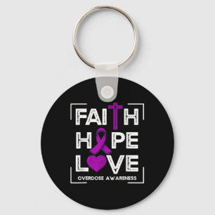 Faith Hope Love Overdose Awareness Christian Women Keychain
