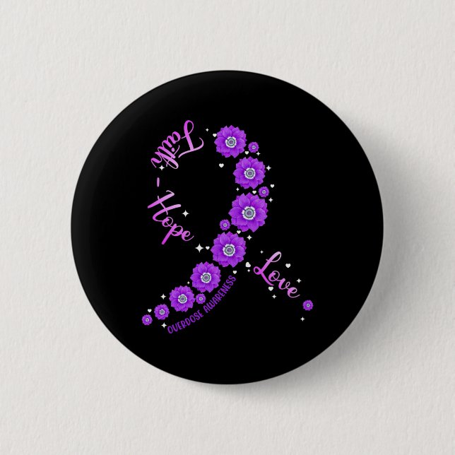 Faith Hope Love Overdose Awareness Ribbon Flower W 2 Inch Round Button (Front)