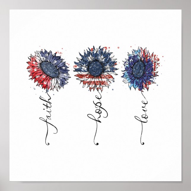 Faith Hope Love Patriotic Red White Blue Sunflower Poster (Front)