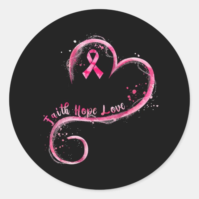 Faith Hope Love Pink Ribbon Breast Cancer Awarenes Classic Round Sticker (Front)
