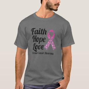Faith Hope Love Pink Ribbon Breast Cancer Awarenes T-Shirt