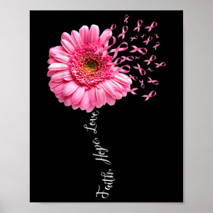 Faith Hope Love Pink Ribbon Daisy Flower Breast C Poster