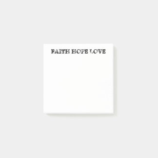 Faith Hope Love Post-it Notes