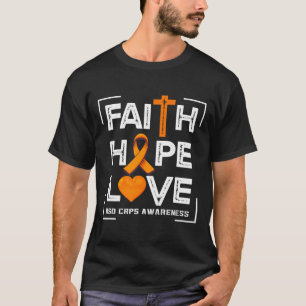 Faith Hope Love Rsd Crps Awareness 1  T-Shirt
