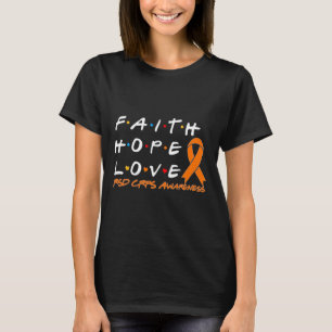 Faith Hope Love Rsd Crps Awareness T-Shirt
