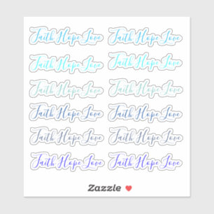 Faith Hope Love script stickers