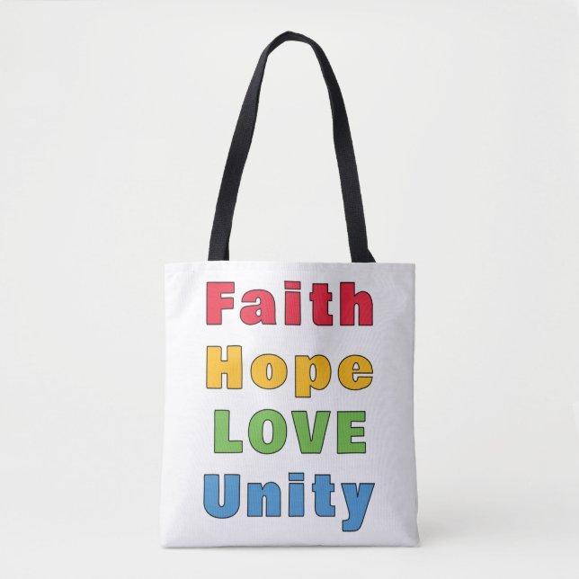 Faith Hope Love Unity       Tote Bag (Front)