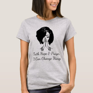 Faith Hope Prayer T-Shirt