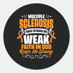 Faith In God Ms Awareness Multiple Sclerosis Survi Classic Round Sticker