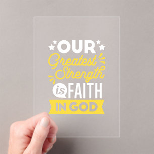 Faith in God – Our Greatest Strength Quote Acrylic Invitations