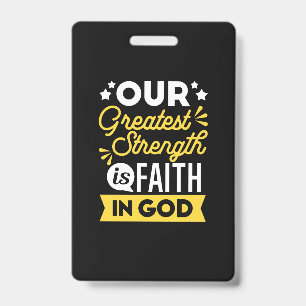 Faith in God – Our Greatest Strength Quote Badge
