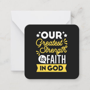 Faith in God – Our Greatest Strength Quote Card