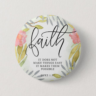 Faith Inspirational Gift 2 Inch Round Button