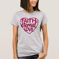 Faith is Eternal Love