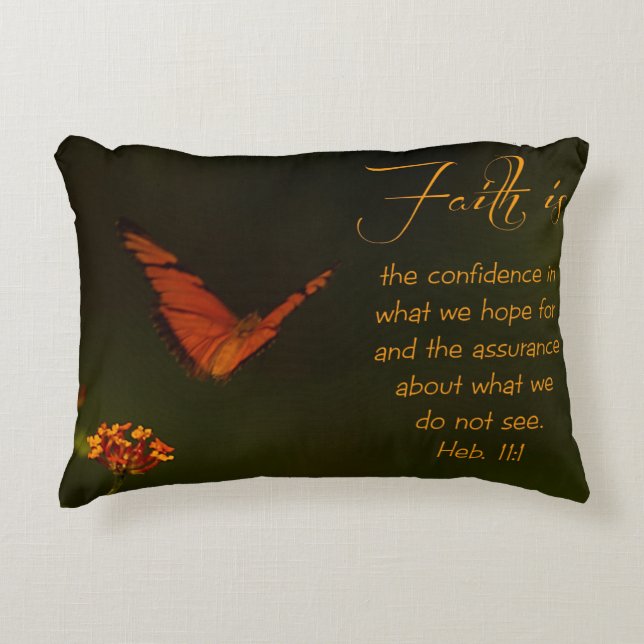 Faith is...Inspirational Scripture Accent Pillow (Front)