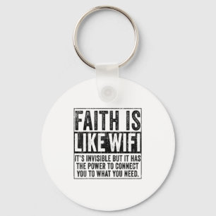 Faith Is Like Wifi God Jesus Religious Christian F Keychain