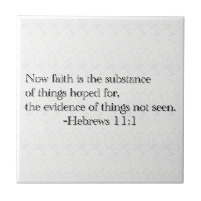 Faith is the Substance of Things Hoped for Tile (Front)