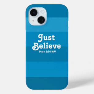 Faith Just Believe Bible Verse Shades of Blue iPhone 15 Case