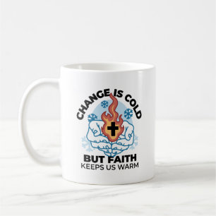 Faith Keeps Us Warm -  Uplifting Winter Artwork Coffee Mug