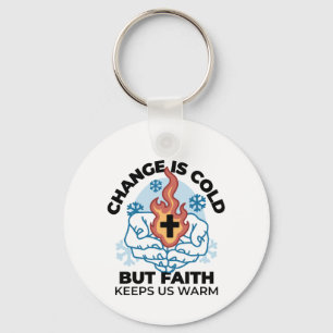 Faith Keeps Us Warm -  Uplifting Winter Artwork Keychain