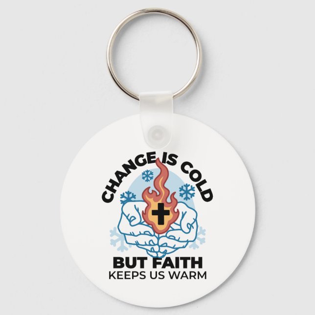 Faith Keeps Us Warm -  Uplifting Winter Artwork Keychain (Front)
