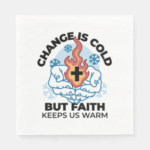 Faith Keeps Us Warm -  Uplifting Winter Artwork Napkin
