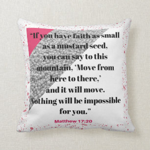 Faith like a Mustard Seed Bible Verse Pillow