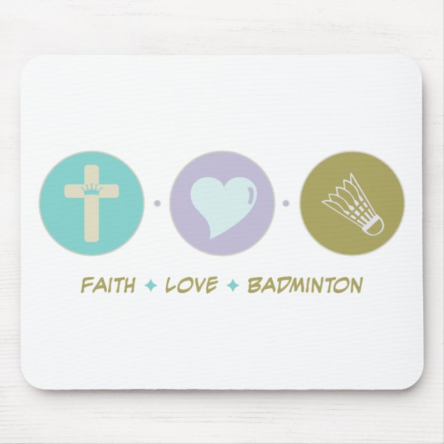 Faith Love Badminton Mouse Pad (Front)