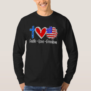 Faith Love Freedom Usa Flag Cross Patriotic Christ T-Shirt