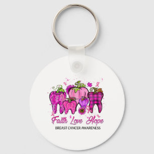 Faith Love Hope Breast Cancer Dental Life Teeth De Keychain