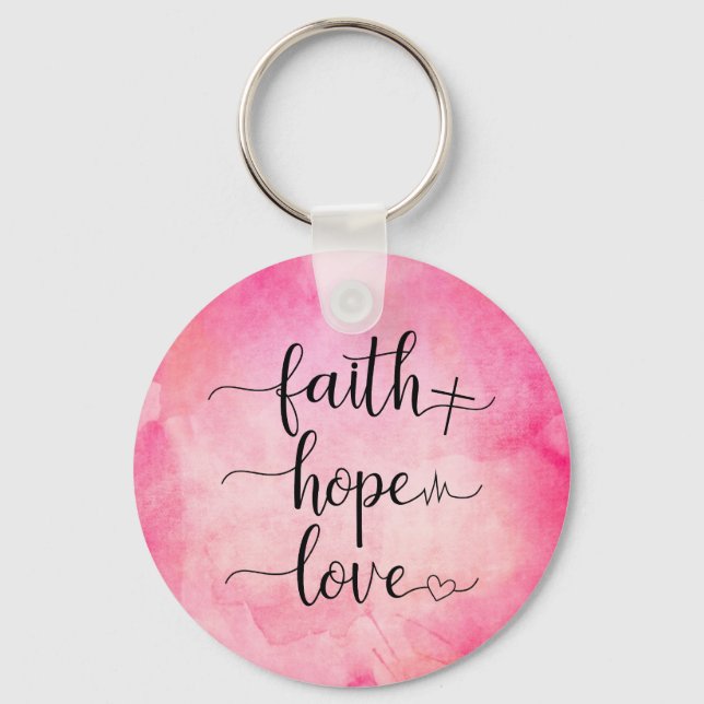 Faith Love Hope Christian Scripture Watercolor Keychain (Front)
