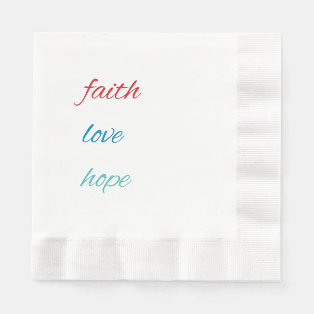 FAITH, LOVE, HOPE NAPKIN (Front)