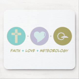Faith Love Meteorology Mouse Pad