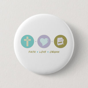 Faith Love Organ 2 Inch Round Button