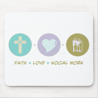 Faith Love Social Work Mouse Pad