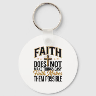 Faith Makes Them Possible Christian Typography Des Keychain