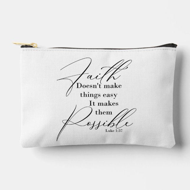 Faith makes things possible accessory pouch (Front)