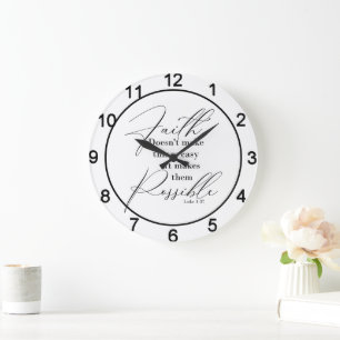 Faith makes things possible large clock