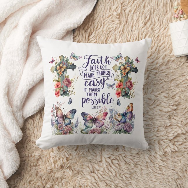 Faith Makes Things Possible Throw Pillow (Blanket)