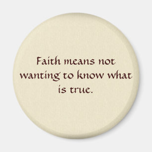 Faith means... magnet