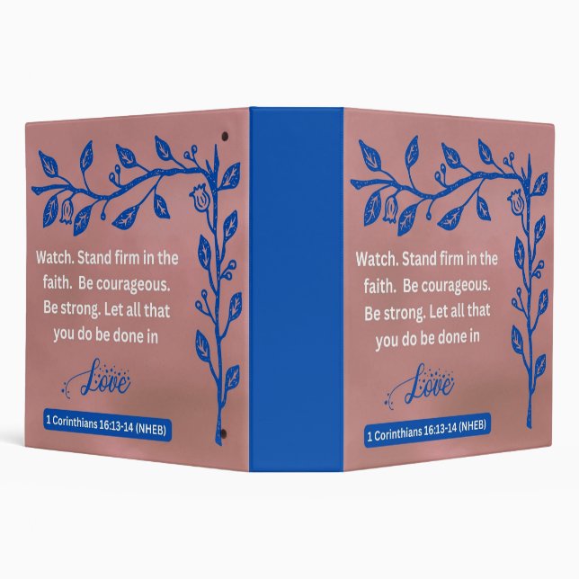 Faith Message - 1 Corinthians 16:13-14 - 2 Inch Binder (Background)