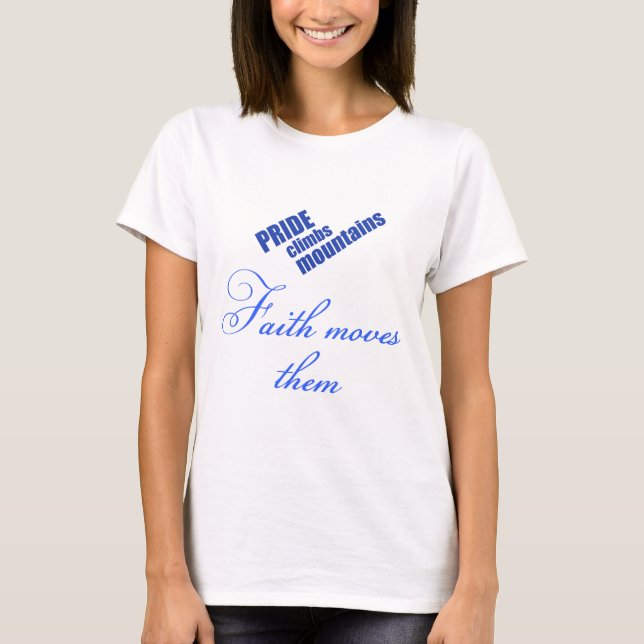 Faith Moves Mountains Christian T-shirt (Front)