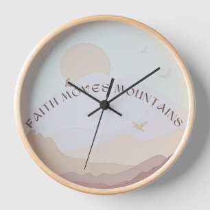 Faith Moves Mountains Horloge murale