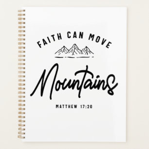 Faith Moves Mountains Matthew 17:20 Christian Planner