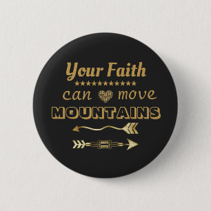 Faith Moves Mountains Modern Inspirational 2 Inch Round Button