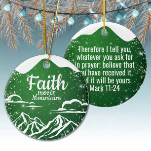 Faith Moves Mountains Religious Holiday  ⛪️ 🎄 Ceramic Ornament